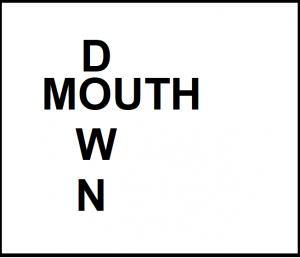 DOWN IN THE MOUTH.png